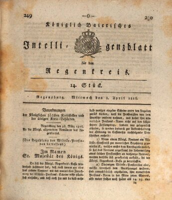 Königlich-baierisches Intelligenzblatt für den Regen-Kreis (Königlich bayerisches Intelligenzblatt für die Oberpfalz und von Regensburg) Mittwoch 3. April 1816