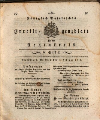 Königlich-baierisches Intelligenzblatt für den Regen-Kreis (Königlich bayerisches Intelligenzblatt für die Oberpfalz und von Regensburg) Mittwoch 11. Februar 1818