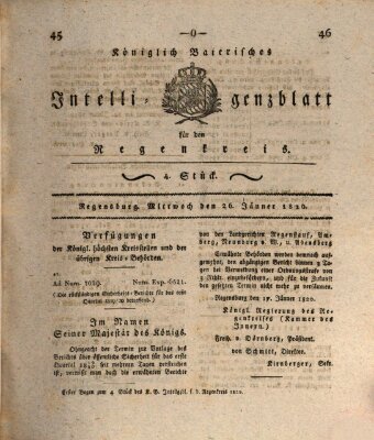 Königlich-baierisches Intelligenzblatt für den Regen-Kreis (Königlich bayerisches Intelligenzblatt für die Oberpfalz und von Regensburg) Mittwoch 26. Januar 1820