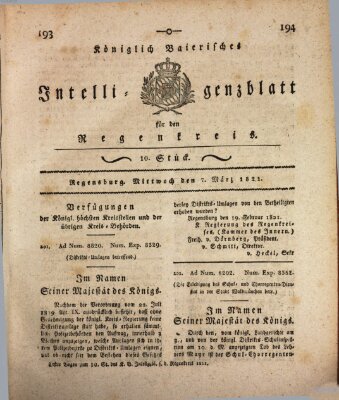 Königlich-baierisches Intelligenzblatt für den Regen-Kreis (Königlich bayerisches Intelligenzblatt für die Oberpfalz und von Regensburg) Mittwoch 7. März 1821
