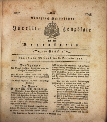Königlich-baierisches Intelligenzblatt für den Regen-Kreis (Königlich bayerisches Intelligenzblatt für die Oberpfalz und von Regensburg) Mittwoch 29. September 1824
