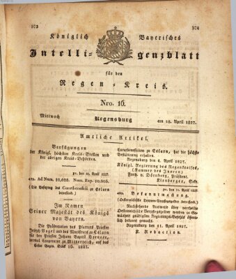 Königlich-baierisches Intelligenzblatt für den Regen-Kreis (Königlich bayerisches Intelligenzblatt für die Oberpfalz und von Regensburg) Mittwoch 18. April 1827