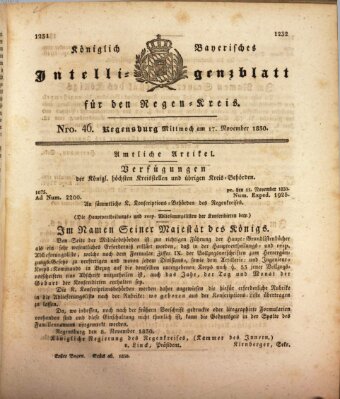 Königlich-baierisches Intelligenzblatt für den Regen-Kreis (Königlich bayerisches Intelligenzblatt für die Oberpfalz und von Regensburg) Mittwoch 17. November 1830