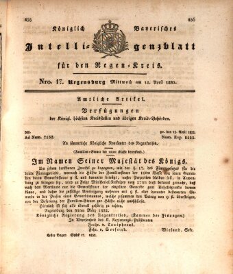 Königlich-baierisches Intelligenzblatt für den Regen-Kreis (Königlich bayerisches Intelligenzblatt für die Oberpfalz und von Regensburg) Mittwoch 18. April 1832