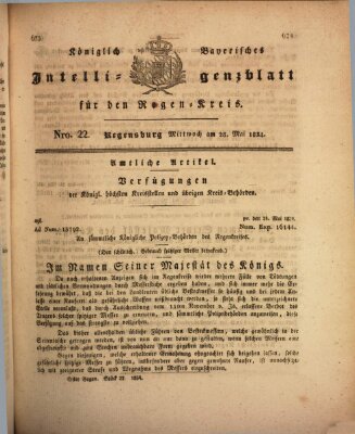 Königlich-baierisches Intelligenzblatt für den Regen-Kreis (Königlich bayerisches Intelligenzblatt für die Oberpfalz und von Regensburg) Mittwoch 28. Mai 1834