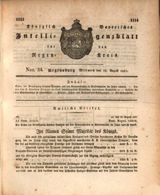 Königlich-baierisches Intelligenzblatt für den Regen-Kreis (Königlich bayerisches Intelligenzblatt für die Oberpfalz und von Regensburg) Mittwoch 23. August 1837