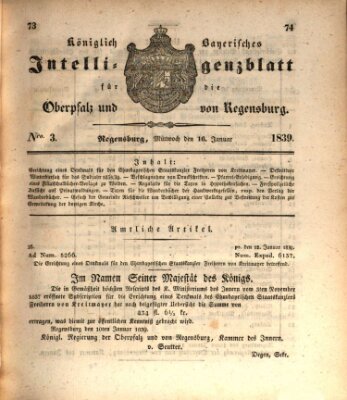 Königlich bayerisches Intelligenzblatt für die Oberpfalz und von Regensburg Mittwoch 16. Januar 1839