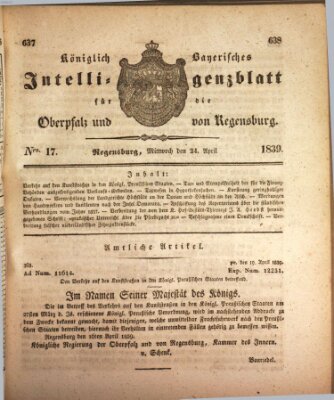 Königlich bayerisches Intelligenzblatt für die Oberpfalz und von Regensburg Mittwoch 24. April 1839