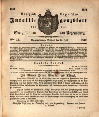 Königlich bayerisches Intelligenzblatt für die Oberpfalz und von Regensburg Mittwoch 31. Juli 1839