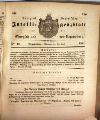 Königlich bayerisches Intelligenzblatt für die Oberpfalz und von Regensburg Mittwoch 28. April 1841