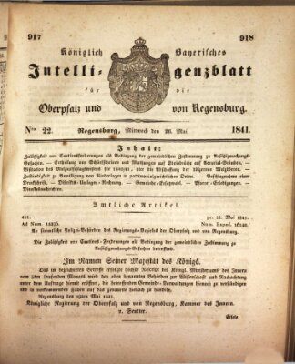 Königlich bayerisches Intelligenzblatt für die Oberpfalz und von Regensburg Mittwoch 26. Mai 1841