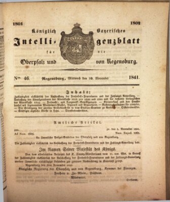 Königlich bayerisches Intelligenzblatt für die Oberpfalz und von Regensburg Mittwoch 10. November 1841
