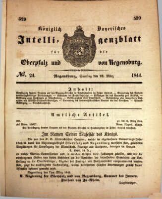 Königlich bayerisches Intelligenzblatt für die Oberpfalz und von Regensburg Samstag 23. März 1844