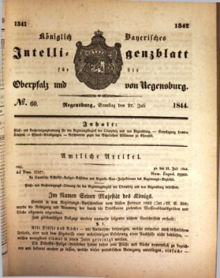 Königlich bayerisches Intelligenzblatt für die Oberpfalz und von Regensburg Samstag 27. Juli 1844