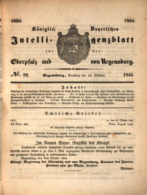 Königlich bayerisches Intelligenzblatt für die Oberpfalz und von Regensburg Samstag 11. Oktober 1845