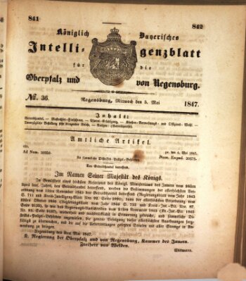 Königlich bayerisches Intelligenzblatt für die Oberpfalz und von Regensburg Mittwoch 5. Mai 1847