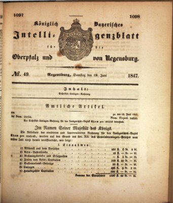 Königlich bayerisches Intelligenzblatt für die Oberpfalz und von Regensburg Samstag 19. Juni 1847