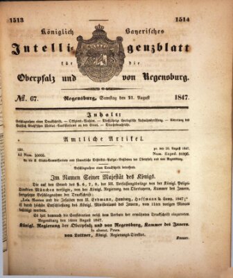 Königlich bayerisches Intelligenzblatt für die Oberpfalz und von Regensburg Samstag 21. August 1847