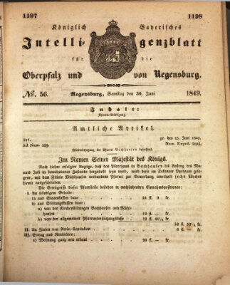 Königlich bayerisches Intelligenzblatt für die Oberpfalz und von Regensburg Samstag 30. Juni 1849