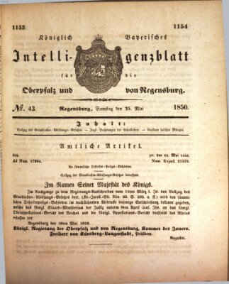 Königlich bayerisches Intelligenzblatt für die Oberpfalz und von Regensburg Samstag 25. Mai 1850