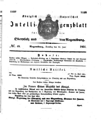 Königlich bayerisches Intelligenzblatt für die Oberpfalz und von Regensburg Samstag 14. Juni 1851