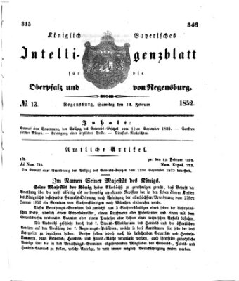 Königlich bayerisches Intelligenzblatt für die Oberpfalz und von Regensburg Samstag 14. Februar 1852