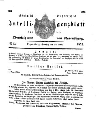 Königlich bayerisches Intelligenzblatt für die Oberpfalz und von Regensburg Samstag 24. April 1852