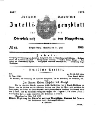 Königlich bayerisches Intelligenzblatt für die Oberpfalz und von Regensburg Samstag 31. Juli 1852