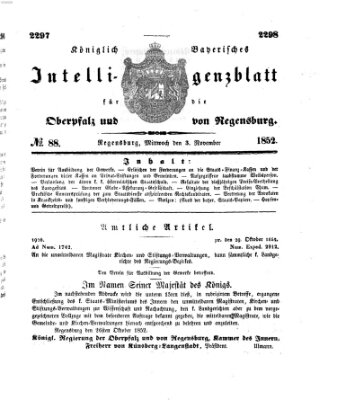 Königlich bayerisches Intelligenzblatt für die Oberpfalz und von Regensburg Mittwoch 3. November 1852