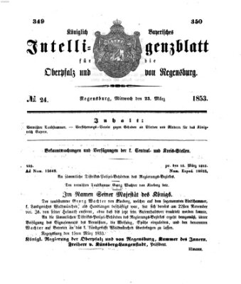 Königlich bayerisches Intelligenzblatt für die Oberpfalz und von Regensburg Mittwoch 23. März 1853