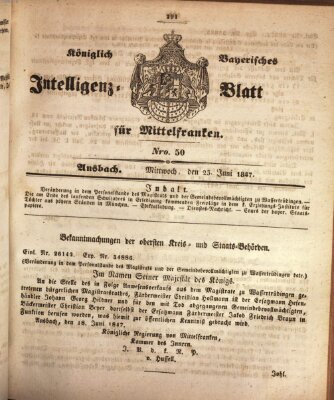 Königlich Bayerisches Intelligenzblatt für Mittelfranken (Ansbacher Intelligenz-Zeitung) Mittwoch 23. Juni 1847