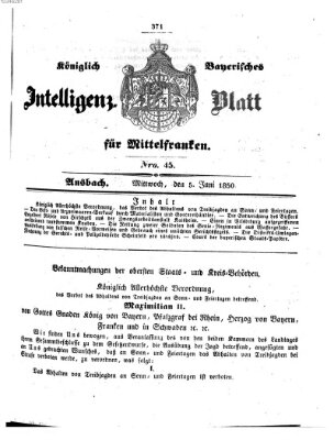 Königlich Bayerisches Intelligenzblatt für Mittelfranken (Ansbacher Intelligenz-Zeitung) Mittwoch 5. Juni 1850