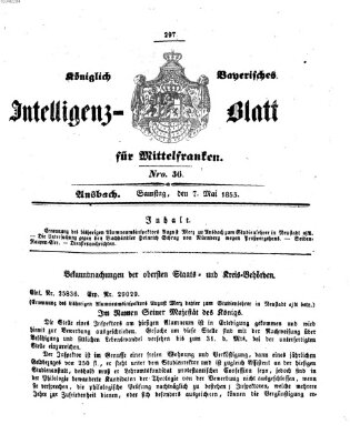 Königlich Bayerisches Intelligenzblatt für Mittelfranken (Ansbacher Intelligenz-Zeitung) Samstag 7. Mai 1853