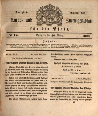 Königlich bayerisches Amts- und Intelligenzblatt für die Pfalz Dienstag 20. März 1838