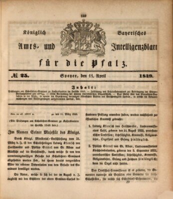 Königlich bayerisches Amts- und Intelligenzblatt für die Pfalz Mittwoch 11. April 1849