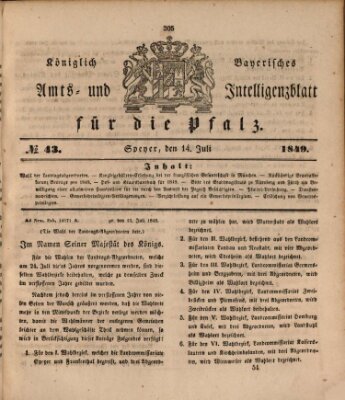Königlich bayerisches Amts- und Intelligenzblatt für die Pfalz Samstag 14. Juli 1849