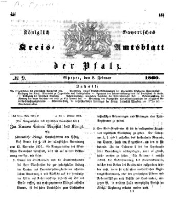 Königlich-bayerisches Kreis-Amtsblatt der Pfalz (Königlich bayerisches Amts- und Intelligenzblatt für die Pfalz) Mittwoch 8. Februar 1860