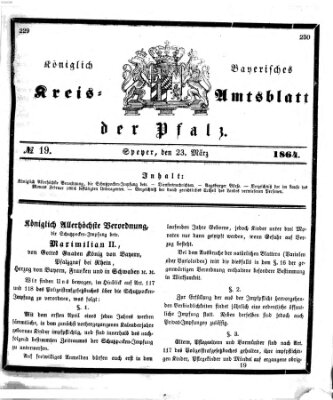 Königlich-bayerisches Kreis-Amtsblatt der Pfalz (Königlich bayerisches Amts- und Intelligenzblatt für die Pfalz) Mittwoch 23. März 1864