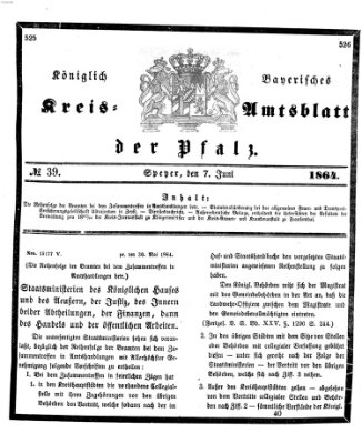 Königlich-bayerisches Kreis-Amtsblatt der Pfalz (Königlich bayerisches Amts- und Intelligenzblatt für die Pfalz) Dienstag 7. Juni 1864