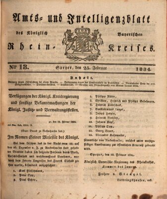 Amts- und Intelligenzblatt des Königlich Bayerischen Rheinkreises (Königlich bayerisches Amts- und Intelligenzblatt für die Pfalz) Dienstag 25. Februar 1834