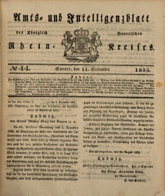 Amts- und Intelligenzblatt des Königlich Bayerischen Rheinkreises (Königlich bayerisches Amts- und Intelligenzblatt für die Pfalz) Freitag 11. September 1835