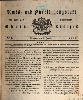 Amts- und Intelligenzblatt des Königlich Bayerischen Rheinkreises (Königlich bayerisches Amts- und Intelligenzblatt für die Pfalz) Samstag 2. Januar 1836