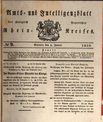 Amts- und Intelligenzblatt des Königlich Bayerischen Rheinkreises (Königlich bayerisches Amts- und Intelligenzblatt für die Pfalz) Dienstag 5. Januar 1836