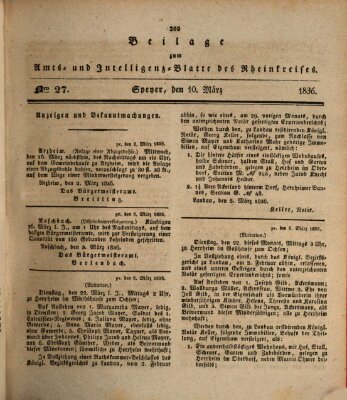Amts- und Intelligenzblatt des Königlich Bayerischen Rheinkreises (Königlich bayerisches Amts- und Intelligenzblatt für die Pfalz) Donnerstag 10. März 1836