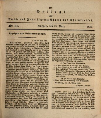 Amts- und Intelligenzblatt des Königlich Bayerischen Rheinkreises (Königlich bayerisches Amts- und Intelligenzblatt für die Pfalz) Freitag 25. März 1836