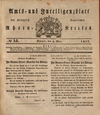 Amts- und Intelligenzblatt des Königlich Bayerischen Rheinkreises (Königlich bayerisches Amts- und Intelligenzblatt für die Pfalz) Samstag 4. März 1837