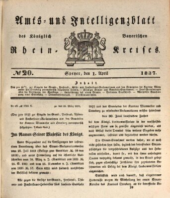 Amts- und Intelligenzblatt des Königlich Bayerischen Rheinkreises (Königlich bayerisches Amts- und Intelligenzblatt für die Pfalz) Samstag 1. April 1837