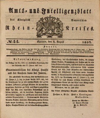 Amts- und Intelligenzblatt des Königlich Bayerischen Rheinkreises (Königlich bayerisches Amts- und Intelligenzblatt für die Pfalz) Montag 7. August 1837