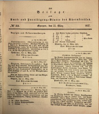 Amts- und Intelligenzblatt des Königlich Bayerischen Rheinkreises (Königlich bayerisches Amts- und Intelligenzblatt für die Pfalz) Mittwoch 22. März 1837