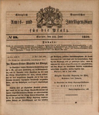 Königlich bayerisches Amts- und Intelligenzblatt für die Pfalz Mittwoch 12. Juni 1839